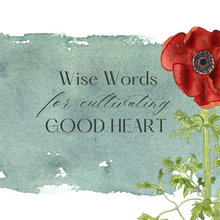 Cultivating Good Heart