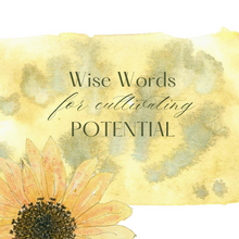 Cultivating Potential