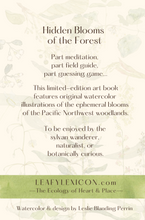 Hidden Blooms of the Forest—a special limited edition book.